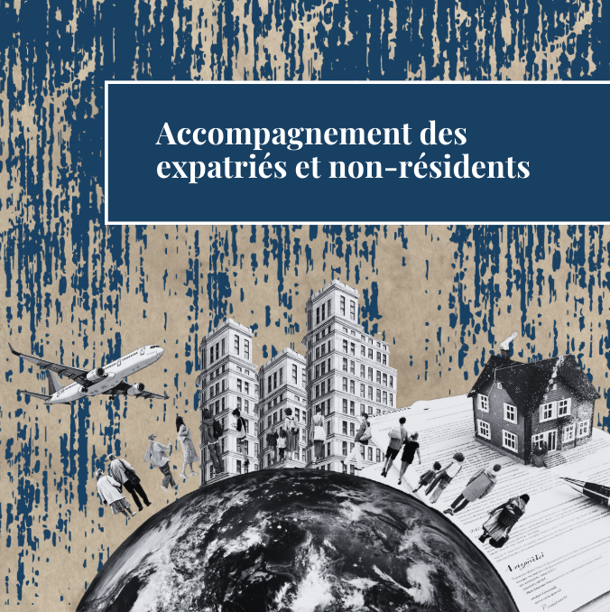 Gestion patrimoniale internationale et non-résidents